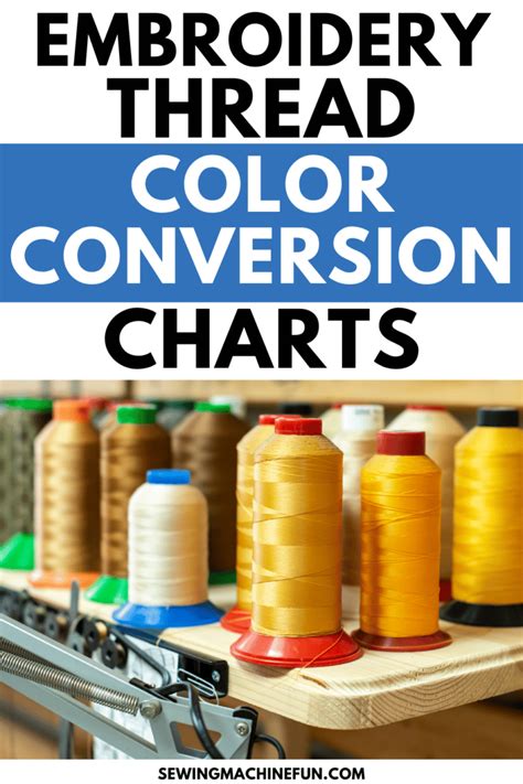 Machine Embroidery Thread Color Conversion Charts List