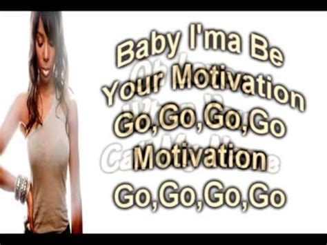 Kelly Rowland Ft.Lil Wayne-Motivation(Lyrics) - YouTube