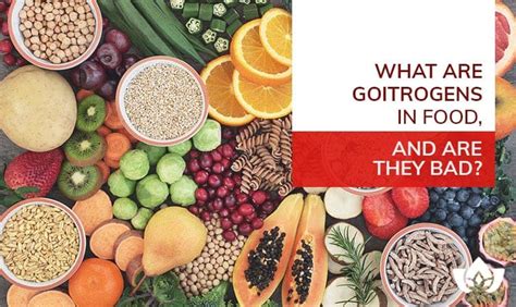 What Are Goitrogens In Food, And Are They Bad? | Mindful Healing Naturopathic Clinic ...