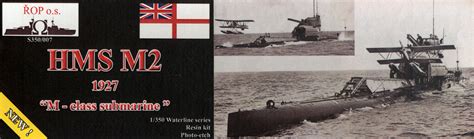 British Navy Submarine HMS M2 1927 | HLJ.com