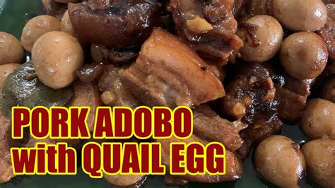 Pork Adobo with Quail Egg Recipe | Thea’s Kitchen - YouTube