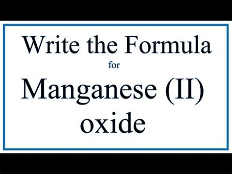 How to Write the Formula for Manganese (III) oxide - YouTube