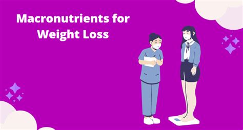 Macronutrients for Weight Loss - 5 Special Tips - MACRO DIET