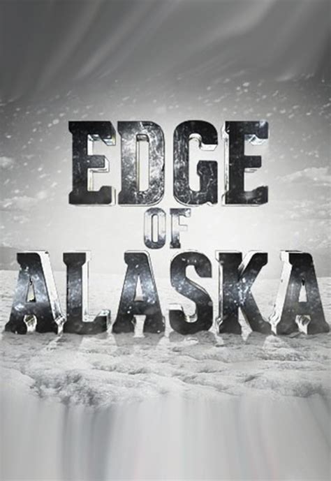 Edge of Alaska (TV Series 2014–2017) - IMDb