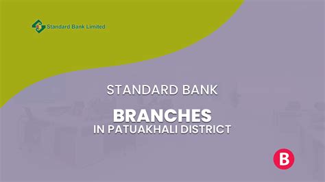 Standard Bank Branches In Patuakhali District - BangladeshiBank.com