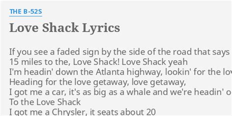 "LOVE SHACK" LYRICS by THE B-52S: If you see a...