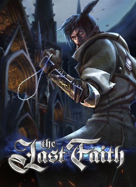 The Last Faith - Steam Games