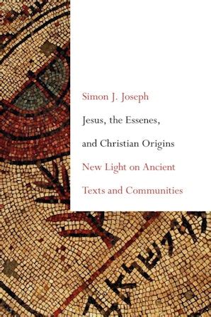 Jesus, the Essenes, and Christian Origins - Baylor University Press