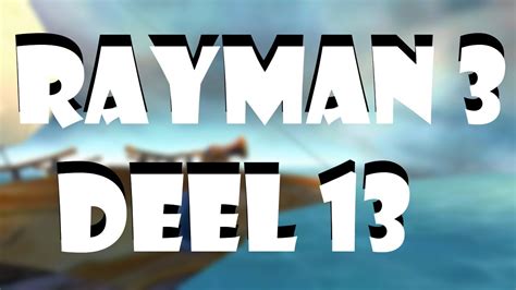 Rayman 3 - Walkthrough - Stan - Deel 13 - YouTube