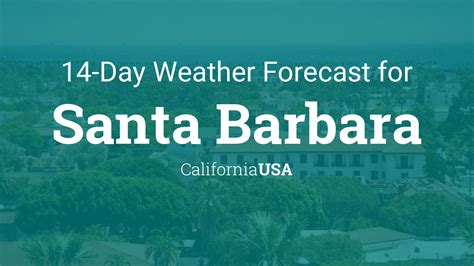 Santa Barbara, California, USA 14 day weather forecast