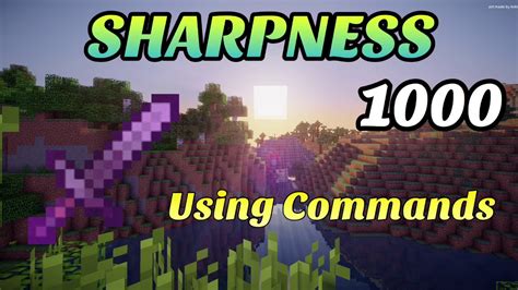 How to enchant a sword with sharpness 1000