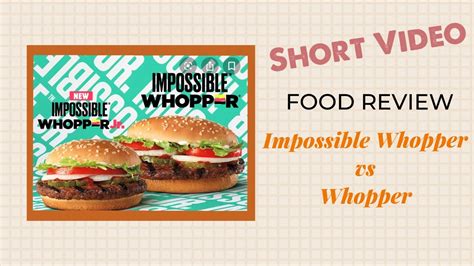 FOOD REVIEW: Burger King’s Impossible Whopper vs. Whopper - YouTube