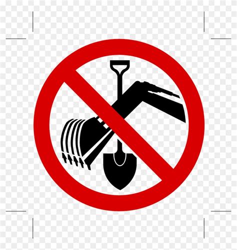 No Digging,prohibited,not - Do Not Dig Sign, HD Png Download - 1272x1280(#3037824) - PngFind