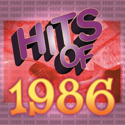 Various Artists - Hits of 1986 Album Reviews, Songs & More | AllMusic