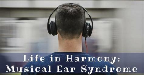 What’s That Sound? Helpful tips for Musical Ear Syndrome ! - Health ...