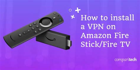 How to Install VPN on Amazon Firestick / Fire TV in under 1 minute