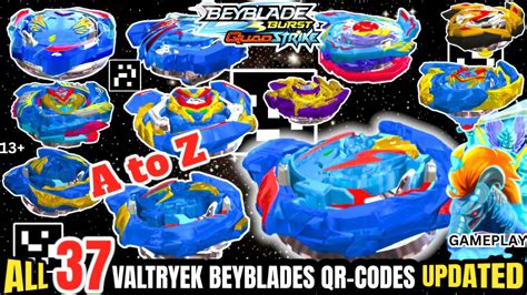 ALL 37 VALTRYEK BEYBLADES QR CODES 2024 UPDATED | ULTIMATE EVO VALTRYEK V8 BEYBLADE BURST APP ...