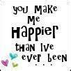 you make me happier than i've ever been :: About Me :: MyNiceProfile.com