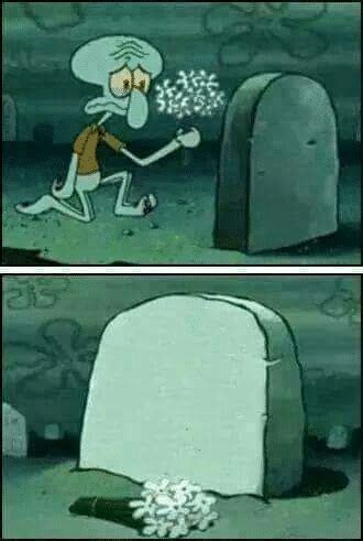 RIP SQUIDWARD Blank Template - Imgflip