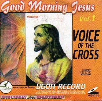 Voice Of The Cross Good Morning Jesus CD – Afro Crafters