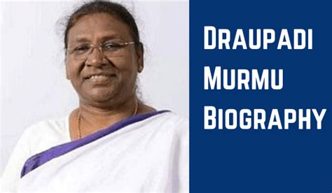 Draupadi Murmu Biography, Family, Age, Achievements, Religion 2022 ...