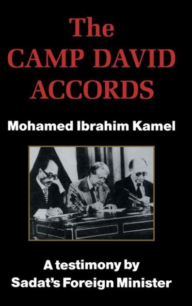 Camp David Accords / Edition 1 by Mohamed Ibrahim Kamel | 9780710301505 | Hardcover | Barnes ...