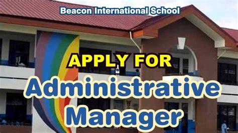 Apply for For Administrative Manager at Beacon International School – Ghana Recruitments