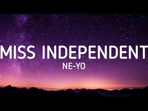 Ne-Yo - Miss Independent (Lyrics) - YouTube