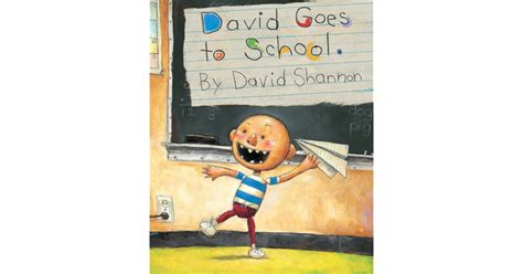 David Goes To School by David Shannon — Reviews, Discussion, Bookclubs ...