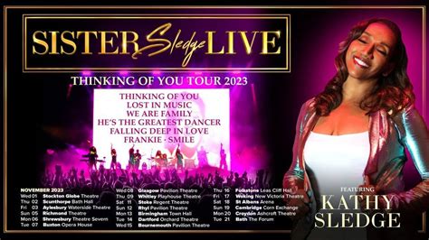 Sister Sledge Live feat. Kathy Sledge - Thinking of You Tour 2023, The Pavilion Theatre ...