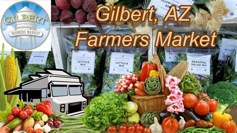 Gilbert Farmers Market - YouTube