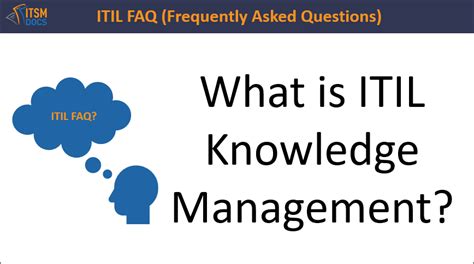 What is ITIL knowledge Management? – ITSM Docs - ITSM Documents & Templates