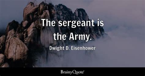 Sergeant Quotes - BrainyQuote