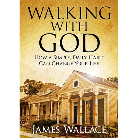 Book giveaway for Walking With God: How a Simple, Daily Habit Can Change Your Life by James ...