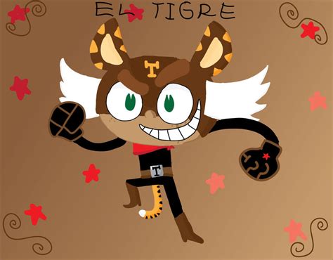 El Tigre by MangaFox156 on DeviantArt