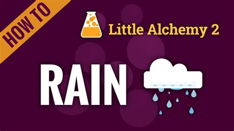 rain - Little Alchemy 2 Cheats