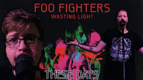 Foo Fighters - These Days (Full Cover) 🤘 - YouTube