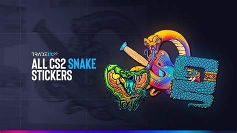 All CS2 Snake Stickers