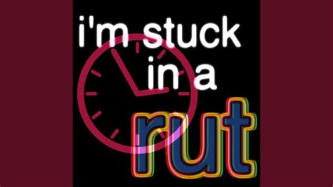 stuck in a rut - YouTube