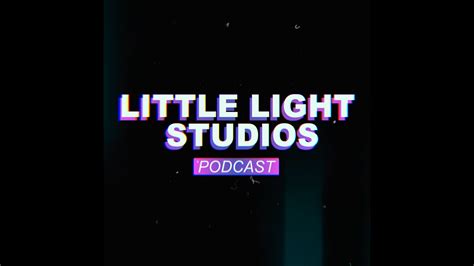 NEW Little Light Studios Podcast | Answering Tough, Though-Provoking ...