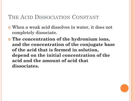 PPT - The Acid Dissociation Constant, K a PowerPoint Presentation, free download - ID:2168127