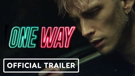 One Way - Official Trailer (2022) Machine Gun Kelly, Storm Reid, Kevin ...