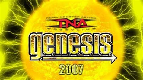 TNA Genesis 2007 | Match Card & Results | TNA PPV