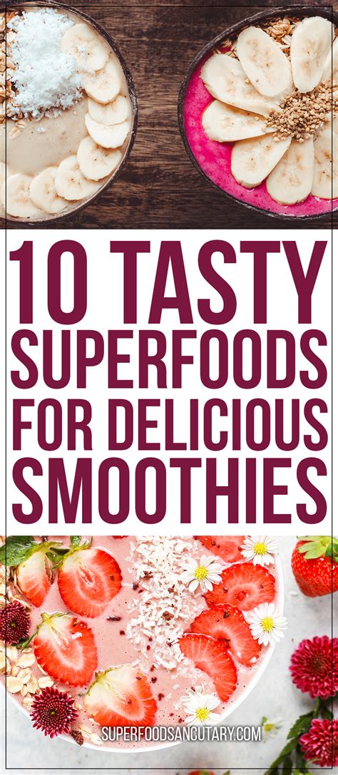 Top 10 Superfoods for Delicious & Healthy Smoothies - Superfood Sanctuary