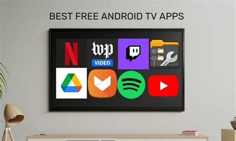 What Are the Best Free Android TV Apps? Solution Suggest