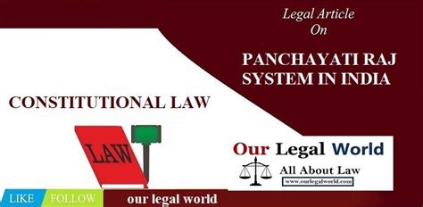 PANCHAYATI RAJ SYSTEM IN INDIA - Our Legal World