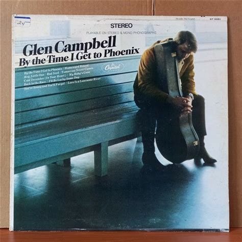 GLEN CAMPBELL – BY THE TIME I GET TO PHOENIX (1967) - LP 2. EL PLAK