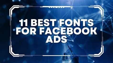 11 Best Fonts for Facebook Ads