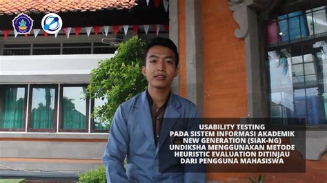 VIDEO 3 MENIT USABILITY TESTING PADA SIAK-NG UNDIKSHA MENGGUNAKAN METODE HEURISTIC EVALUATION ...