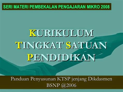 Kurikulum Tingkat Satuan Pendidikan ~ Kurikulum